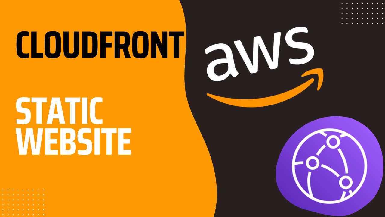How to deploy a static website with CloudFront